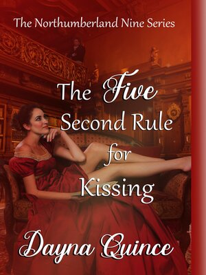 cover image of The Five Second Rule For Kissing